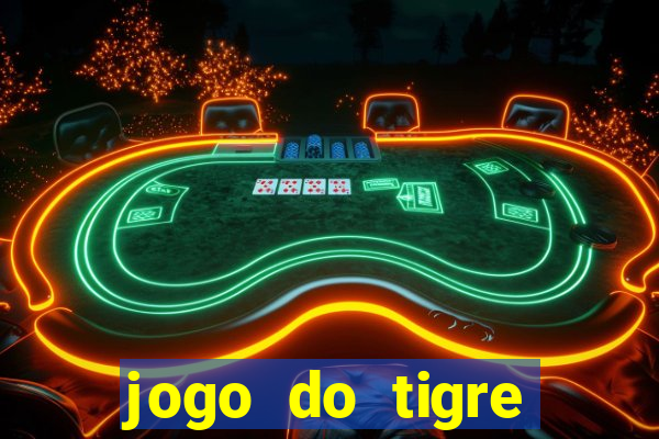 jogo do tigre bonus de cadastro